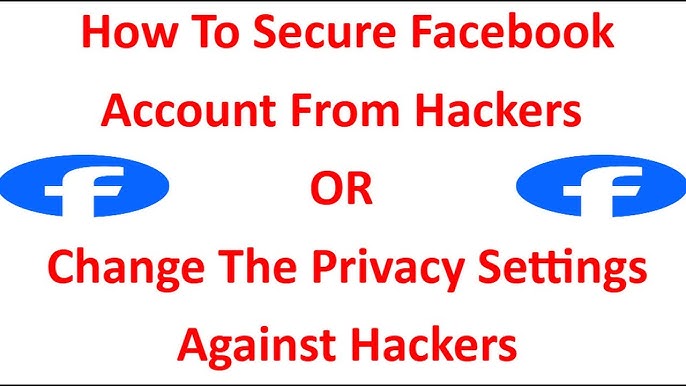 How to Protect Your Facebook Account from Hacker